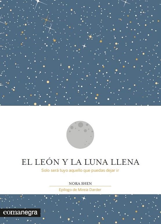 LEÓN Y LA LUNA LLENA, EL | 9788416605200 | SHEN, NORA | Llibreria La Gralla | Librería online de Granollers