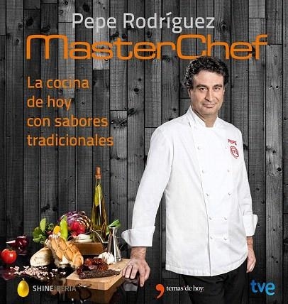 COCINA DE HOY CON SABORES TRADICIONALES, LA | 9788467046557 | RODRIGUEZ, PEPE | Llibreria La Gralla | Librería online de Granollers