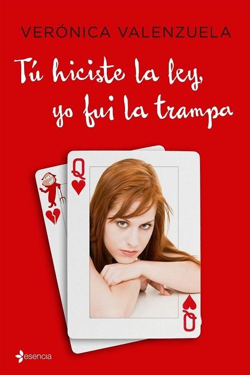 TÚ HICISTE LA LEY, YO FUI LA TRAMPA | 9788408152613 | VALENZUELA, VERÓNICA  | Llibreria La Gralla | Librería online de Granollers