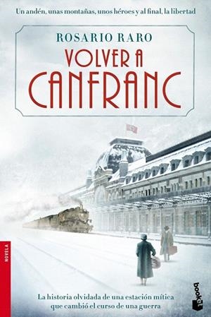 VOLVER A CANFRANC (BOLSILLO) | 9788408153849 | RARO, ROSARIO  | Llibreria La Gralla | Librería online de Granollers