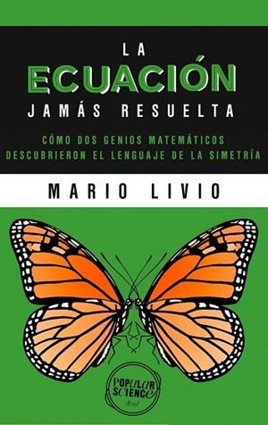 ECUACIÓN JAMÁS RESUELTA, LA | 9788434423558 | LIVIO, MARIO  | Llibreria La Gralla | Librería online de Granollers