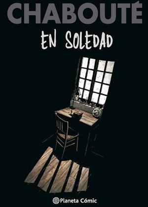 EN SOLEDAD | 9788416543557 | CHABOUTÉ | Llibreria La Gralla | Librería online de Granollers