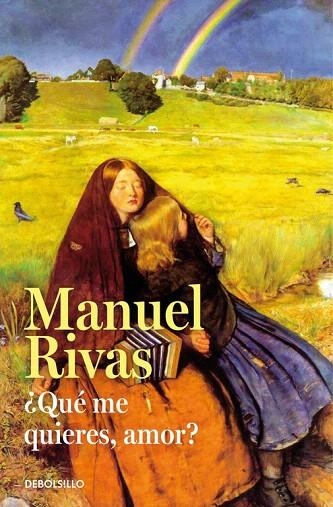 QUE ME QUIERES  AMOR ? | 9788490628898 | RIVAS, MANUEL | Llibreria La Gralla | Librería online de Granollers