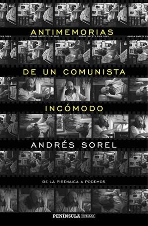 ANTIMEMORIAS DE UN COMUNISTA INCÓMODO | 9788499425023 | SOREL, ANDRÉS  | Llibreria La Gralla | Librería online de Granollers