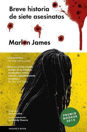 BREVE HISTORIA DE SIETE ASESINATOS | 9788416420162 | JAMES, MARLON | Llibreria La Gralla | Librería online de Granollers