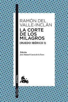 CORTE DE LOS MILAGROS, LA (BOLSILLO) | 9788467047325 | VALLE-INCLÁN, RAMÓN DEL  | Llibreria La Gralla | Librería online de Granollers