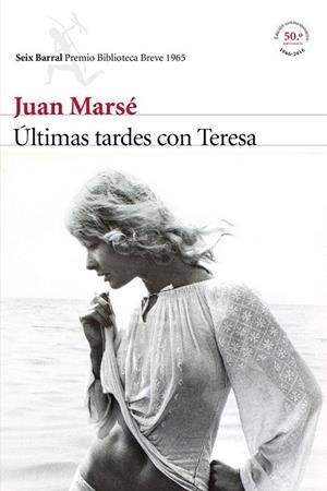 ÚLTIMAS TARDES CON TERESA | 9788432229060 | MARSÉ, JUAN | Llibreria La Gralla | Librería online de Granollers