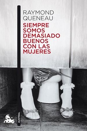 SIEMPRE SOMOS DEMASIADO BUENOS CON LAS MUJERES (BOLSILLO) | 9788432228988 | QUENEAU, RAYMOND  | Llibreria La Gralla | Librería online de Granollers