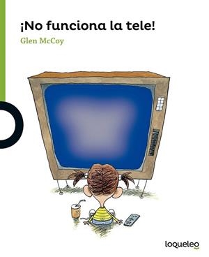 ¡NO FUNCIONA LA TELE! | 9788491220794 | MCCOY, GLENN | Llibreria La Gralla | Librería online de Granollers
