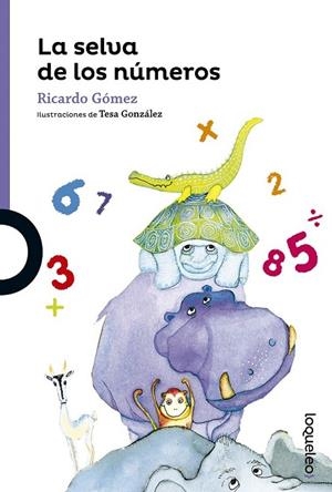 SELVA DE LOS NÚMEROS, LA | 9788491220985 | GOMEZ, RICARDO | Llibreria La Gralla | Librería online de Granollers