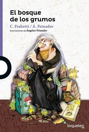 BOSQUE DE LOS GRUMOS, EL | 9788491221074 | FRABETTI, CARLO | Llibreria La Gralla | Librería online de Granollers