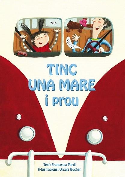 TINC UNA MARE I PROU | 9788416648030 | PARDI, FRANCESCA/BUCHER, URSULA | Llibreria La Gralla | Librería online de Granollers