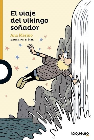 VIAJE DEL VIKINGO SOÑADOR, EL | 9788491220268 | MERINO , ANA | Llibreria La Gralla | Librería online de Granollers