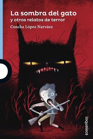 SOMBRA DEL GATO Y OTROS RELATOS DE TERROR, LA | 9788491221210 | LOPEZ NARVAEZ, CONCHA | Llibreria La Gralla | Librería online de Granollers