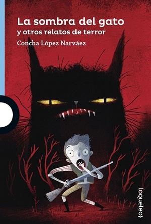 SOMBRA DEL GATO Y OTROS RELATOS DE TERROR, LA | 9788491221210 | LOPEZ NARVAEZ, CONCHA | Llibreria La Gralla | Llibreria online de Granollers