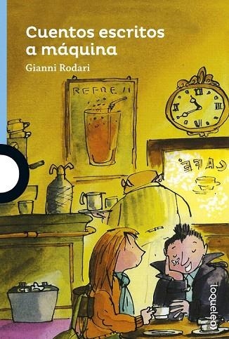 CUENTOS ESCRITOS A MÁQUINA | 9788491221340 | RODARI, GIANNI | Llibreria La Gralla | Librería online de Granollers