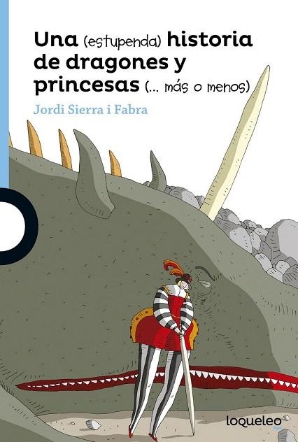 ESTUPENDA HISTORIA DE DRAGONES Y PRINCESAS MÁS O MENOS, UNA | 9788491220442 | SIERRA I FABRA, JORDI | Llibreria La Gralla | Librería online de Granollers