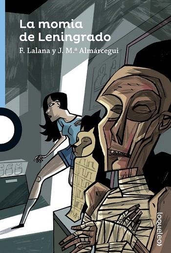 MOMIA DE LENINGRADO, LA | 9788491220534 | LALANA, FERNANDO/ALMÁRCEGUI, JOSE MARIA | Llibreria La Gralla | Librería online de Granollers