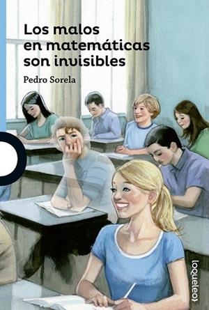 MALOS EN MATEMÁTICAS SON INVISBLES | 9788491220541 | SORELA, PEDRO | Llibreria La Gralla | Librería online de Granollers