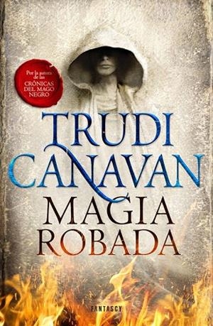 MAGIA ROBADA (LA LEY DEL MILENIO I) | 9788415831839 | CANAVAN, TRUDI | Llibreria La Gralla | Llibreria online de Granollers