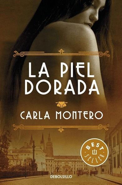 PIEL DORADA, LA (BOLSILLO) | 9788466332903 | MONTERO, CARLA | Llibreria La Gralla | Librería online de Granollers