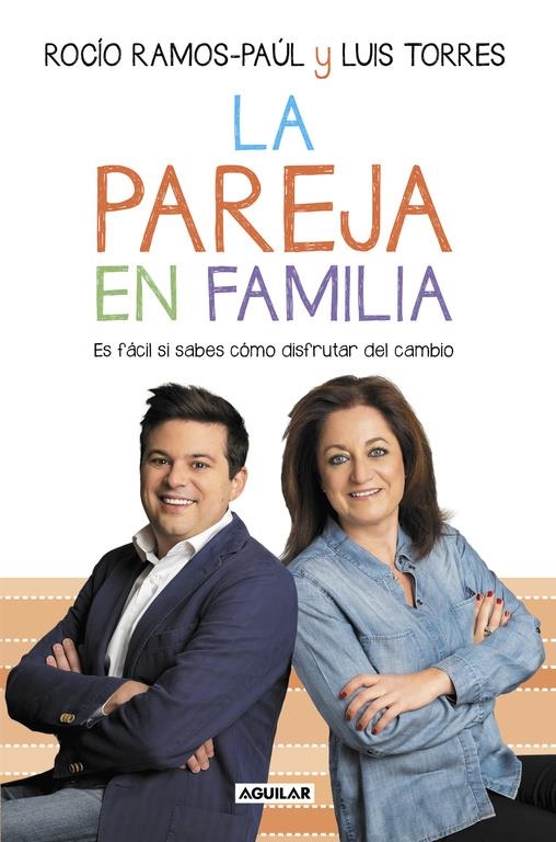 PAREJA EN FAMILIA, LA | 9788403503762 | RAMOS PAUL, ROCIO/TORRES, LUIS | Llibreria La Gralla | Librería online de Granollers