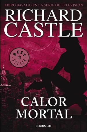 CALOR MORTAL (BOLSILLO) | 9788466332842 | CASTLE, RICHARD | Llibreria La Gralla | Librería online de Granollers