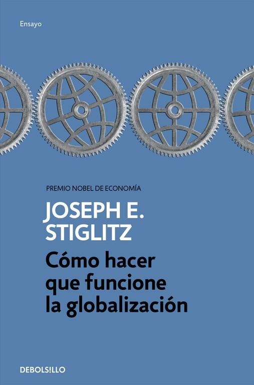 CÓMO HACER QUE FUNCIONE LA GLOBALIZACIÓN (BOLSILLO) | 9788466334365 | STIGLITZ, JOSEPH E. | Llibreria La Gralla | Librería online de Granollers