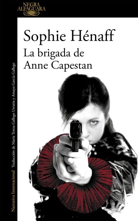 BRIGADA DE ANNE CAPESTAN, LA | 9788420419466 | HENAFF, SOPHIE | Llibreria La Gralla | Llibreria online de Granollers