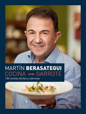 COCINA CON GARROTE | 9788416449286 | BERASATEGUI, MARTIN | Llibreria La Gralla | Llibreria online de Granollers
