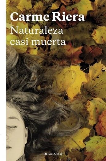 NATURALEZA CASI MUERTA | 9788466334082 | RIERA, CARME | Llibreria La Gralla | Llibreria online de Granollers