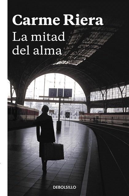 LA MITAD DEL ALMA | 9788466334068 | RIERA, CARME | Llibreria La Gralla | Llibreria online de Granollers