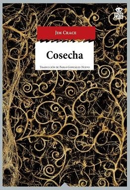 COSECHA | 9788416537099 | CRACE, JIM | Llibreria La Gralla | Llibreria online de Granollers
