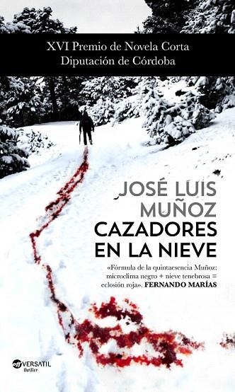 CAZADORES EN LA NIEVE | 9788416580439 | MUÑOZ, JOSE LUIS | Llibreria La Gralla | Librería online de Granollers