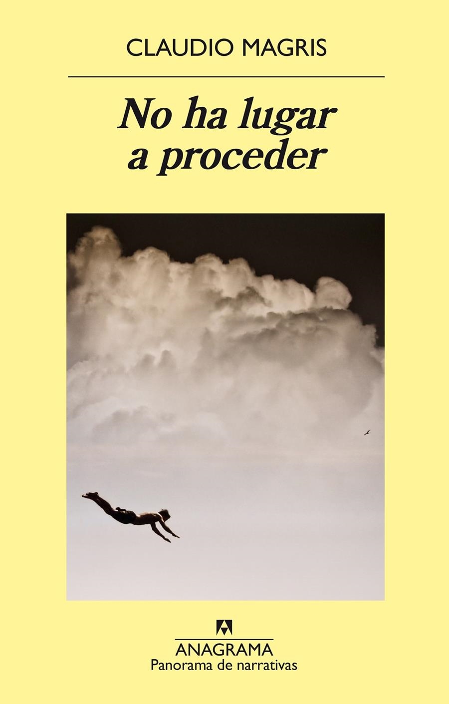 NO HA LUGAR A PROCEDER | 9788433979483 | MAGRIS, CLAUDIO | Llibreria La Gralla | Librería online de Granollers