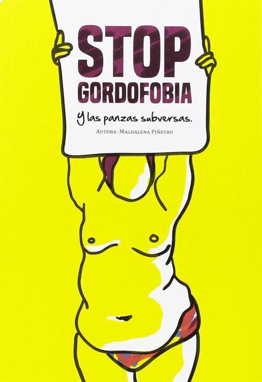 STOP GORDOFOBIA | 9788494337482 | PIÑEYRO, MAGDALENA | Llibreria La Gralla | Librería online de Granollers