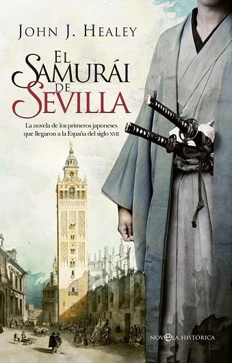 SAMURAI DE SEVILLA, EL | 9788490606339 | HEALEY, JOHN J. | Llibreria La Gralla | Llibreria online de Granollers
