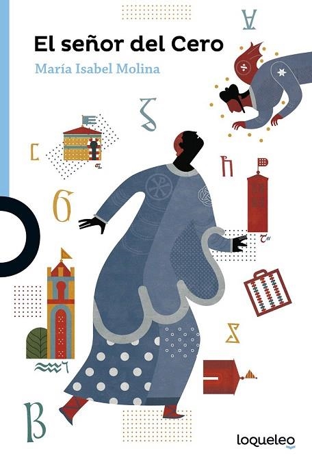 SEÑOR DEL CERO, EL | 9788491221159 | MOLINA, Mª ISABEL | Llibreria La Gralla | Librería online de Granollers
