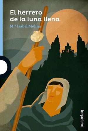 HERRERO DE LA LUNA LLENA, EL | 9788491221241 | MOLINA, Mª ISABEL | Llibreria La Gralla | Llibreria online de Granollers
