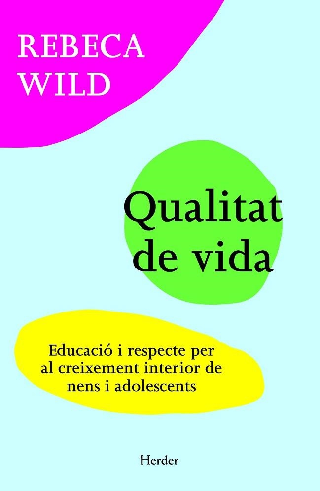 QUALITAT DE VIDA | 9788425428623 | WILD, REBECA | Llibreria La Gralla | Librería online de Granollers