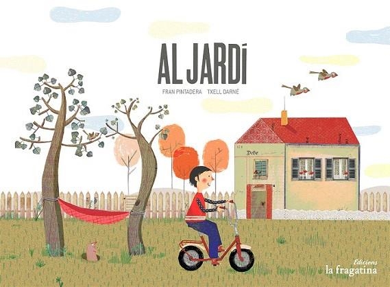 AL JARDI | 9788416566051 | PINTADERA, FRAN | Llibreria La Gralla | Llibreria online de Granollers