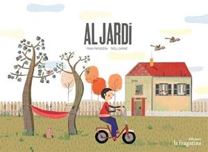 AL JARDI | 9788416566051 | PINTADERA, FRAN | Llibreria La Gralla | Librería online de Granollers