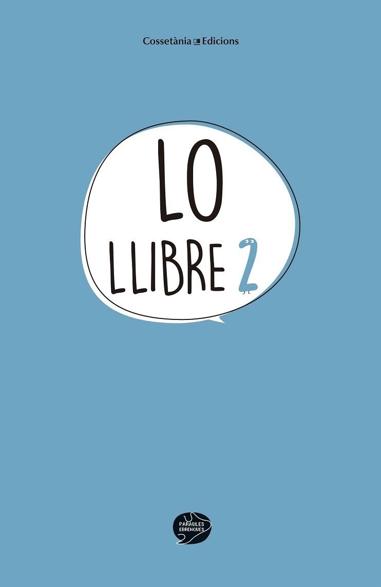 LO LLIBRE 2 | 9788490344835 | PARAULES EBRENQUES GRUP | Llibreria La Gralla | Librería online de Granollers