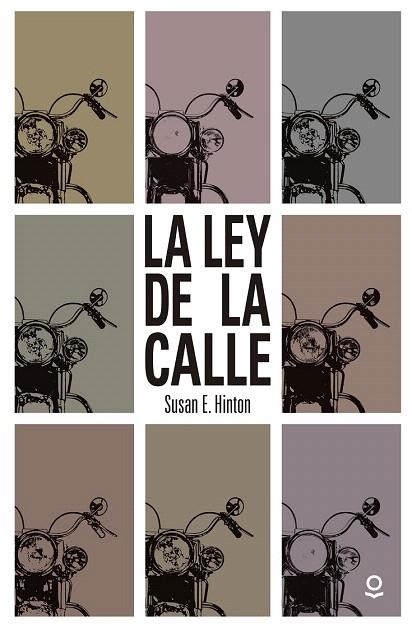 LEY DE LA CALLE, LA | 9788491221456 | HINTON, SUSAN E. | Llibreria La Gralla | Librería online de Granollers