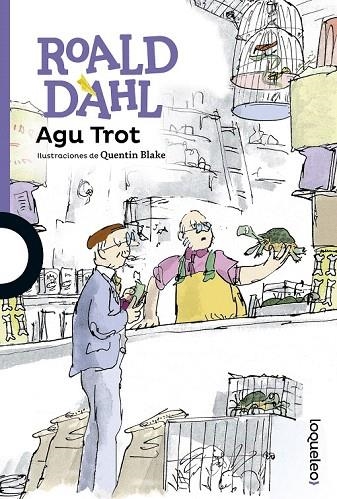 AGU TROT | 9788491221036 | DAHL, ROALD | Llibreria La Gralla | Librería online de Granollers
