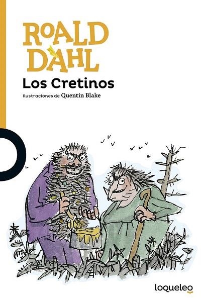CRETINOS, LOS | 9788491221265 | DAHL, ROALD | Llibreria La Gralla | Librería online de Granollers