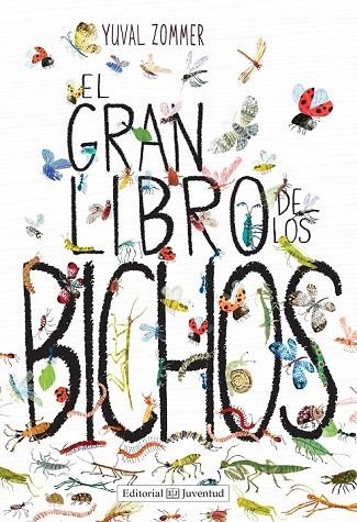 GRAN LIBRO DE LOS BICHOS, EL | 9788426143457 | ZOMMER, YUVAL | Llibreria La Gralla | Librería online de Granollers