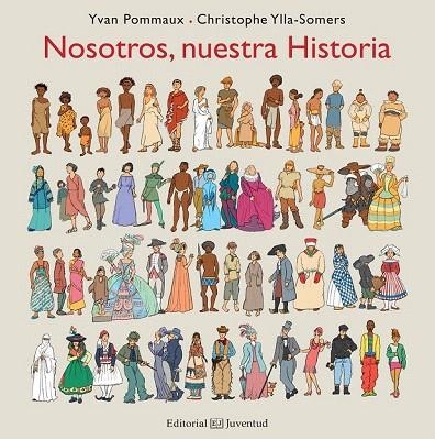 NOSOTROS NUESTRA HISTORIA | 9788426143556 | POMMAUX, YVAN; YLLA-SOMMERS, CHRITOPHE | Llibreria La Gralla | Llibreria online de Granollers
