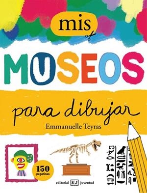 MIS MUSEOS PARA DIBUJAR | 9788426142917 | TEYRAS, EMMANUELLE | Llibreria La Gralla | Llibreria online de Granollers