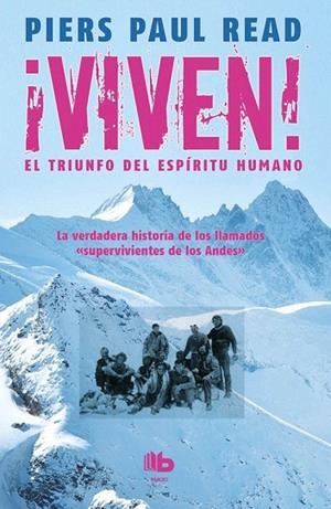 VIVEN  EL TRIUNFO DEL ESPIRITU HUMANO | 9788490702369 | READ, PIERS PAUL | Llibreria La Gralla | Llibreria online de Granollers